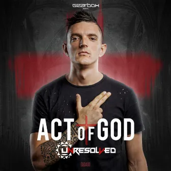 Act Of God by Unresolved