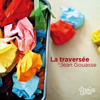 La traversée de Jean Gouasse by L'hareng Goret