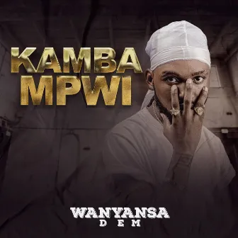 Kamba Mpwi by 