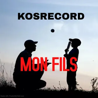 Mon fils by KOSRECORD