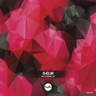 Hot Yogurt EP by S-Elm