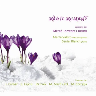 Màgic Moment by Mercè Torrents i Turmo