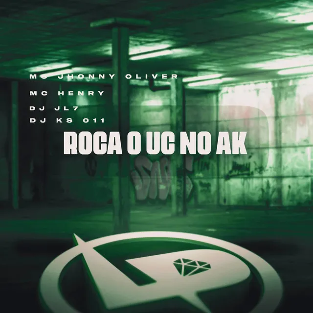 Roça o Uc no Ak