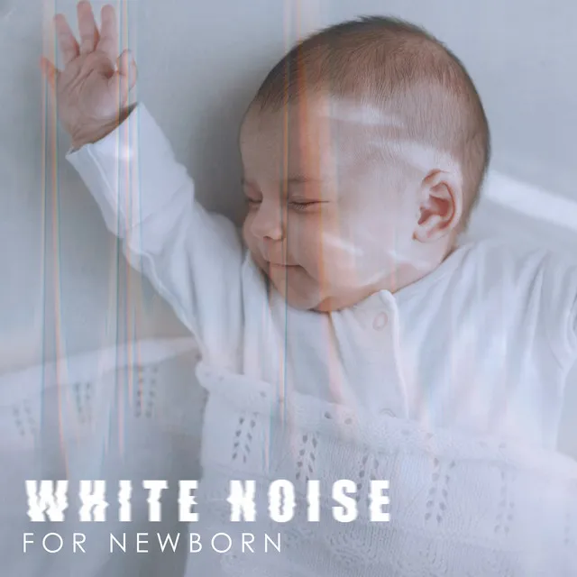 White Noise for Newborn: Delicate Baby Sleep Music