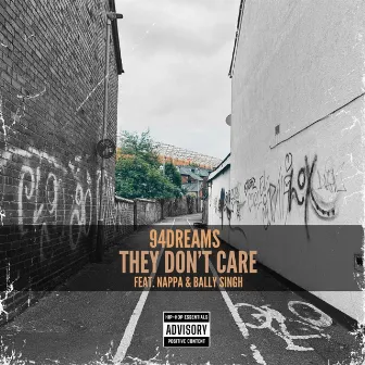 They Don't Care by 94dreams