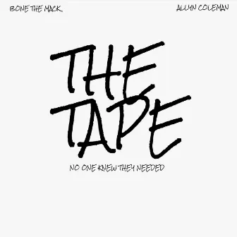 The Tape No One Knew They Needed by Allyn Coleman