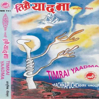 Timrai Yaadma by Rupi Sinjali Magar