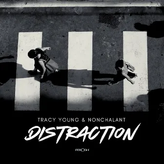 Distraction by Nonchalant