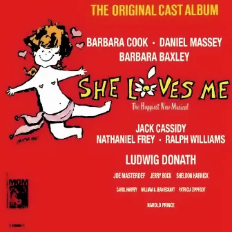 She Loves Me (1963 Original Broadway Cast) by Jerry Bock