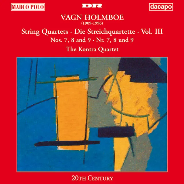 Holmboe: String Quartets Nos. 7, 8 & 9