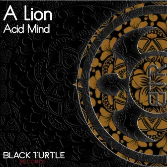 Acid Mind by A Lion