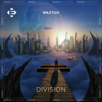 Division by Waztoo