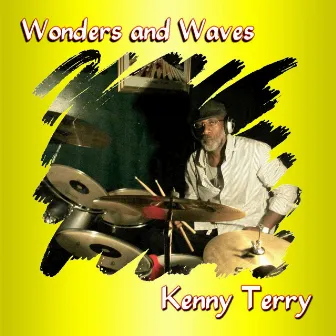 Wonders and Waves by Kenny Terry