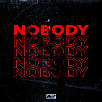 Nobody by Lamic