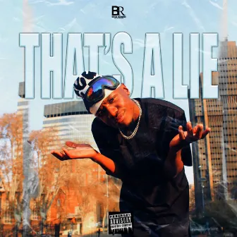 That's a Lie by Nqabza The Boss