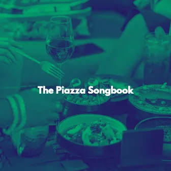 The Piazza Songbook by Sunday Brunch Music