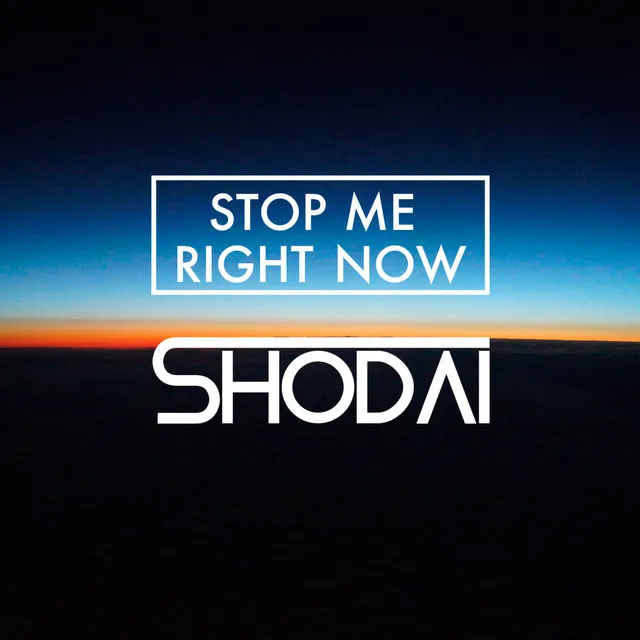 Stop Me Right Now - Radio Edit