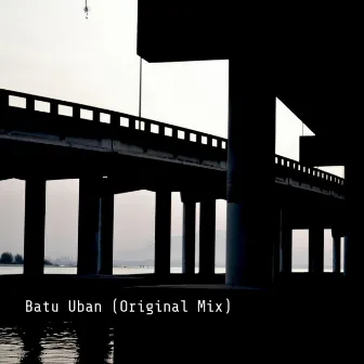 Batu Uban by Ody Dozz