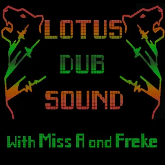 Dub by Lotus by Lotus Dub Sound