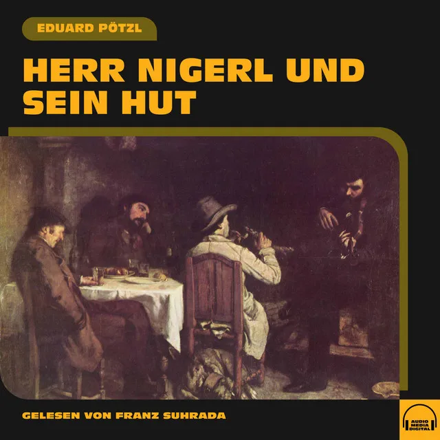 Kapitel 1 - Herr Nigerl und sein Hut