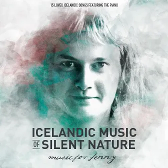 Icelandic Music of Silent Nature by Magnús Þór Sigmundsson