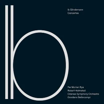 Ib Glindemann: Concertos by Ib Glindemann