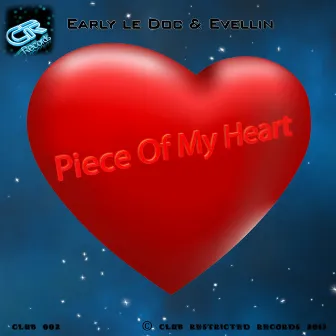 Piece Of My Heart (POMH) by Early le Doc