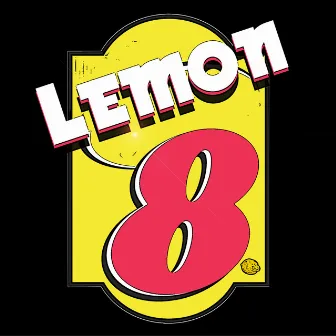 Lemon 8 by Lowtyde