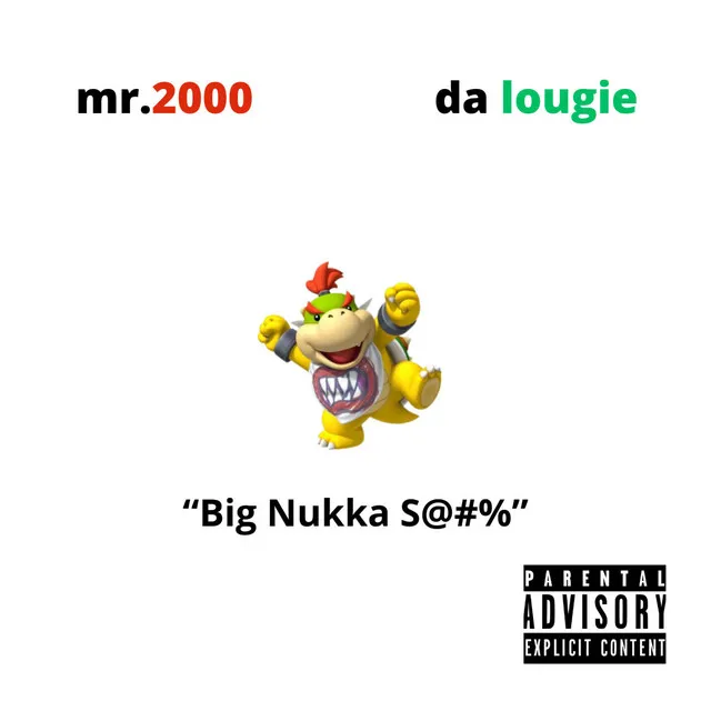 Big Nukka Shit