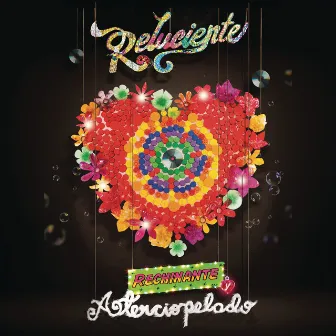 Reluciente, Rechinante y Aterciopelado by Aterciopelados