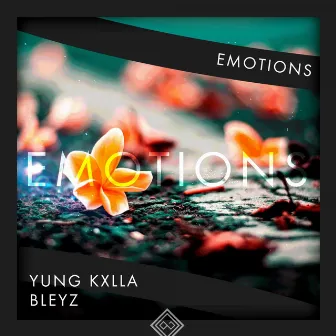 EMOTIONS by YUNG KXLLA