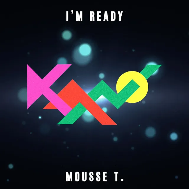 I´m ready - Mousse T´S Extended Club Remix