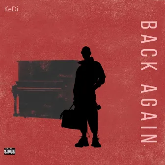 Back Again by KeDi