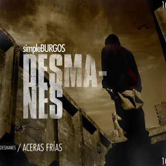 Aceras frias by Desmanes