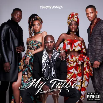 My Tribe by Young Paris