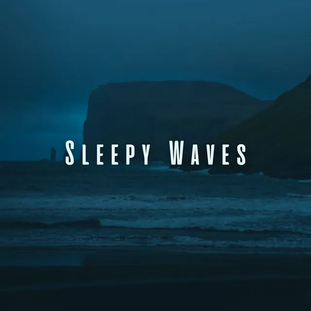 Sleepy Waves: Tranquil Ocean Beats and Chill Sounds