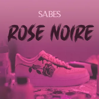 Rose Noire by Sabes IFY