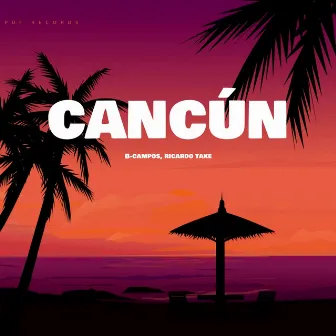 Cancún by B-campos