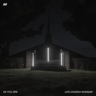 As You Are by Life.Church Worship