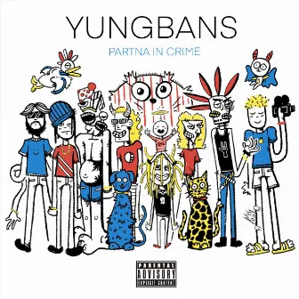 Partna In Crime (P.I.C.) by Yung Bans