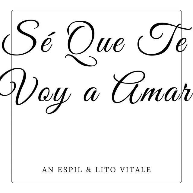 Sé Que Te Voy a Amar (Cover)