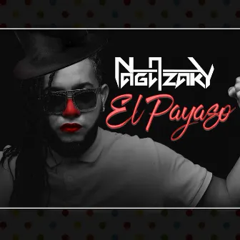 El Payaso by Nagazaky