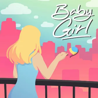 Baby Girl by Pop Up!