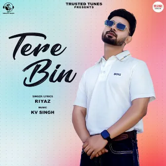 Tere Bin by Riyaz