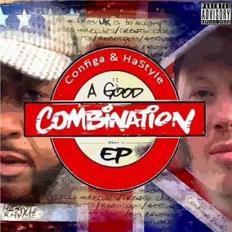 A Good Combination (Configa & Hastyle Present) by Configa