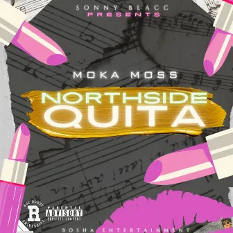 Northside Quita by 