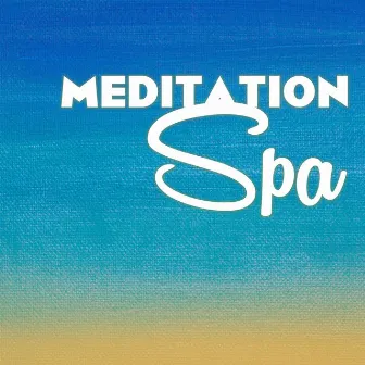 Meditation Spa - New Age Piano Sounds and Tracks for Inner Mind Healing by New Age Healing