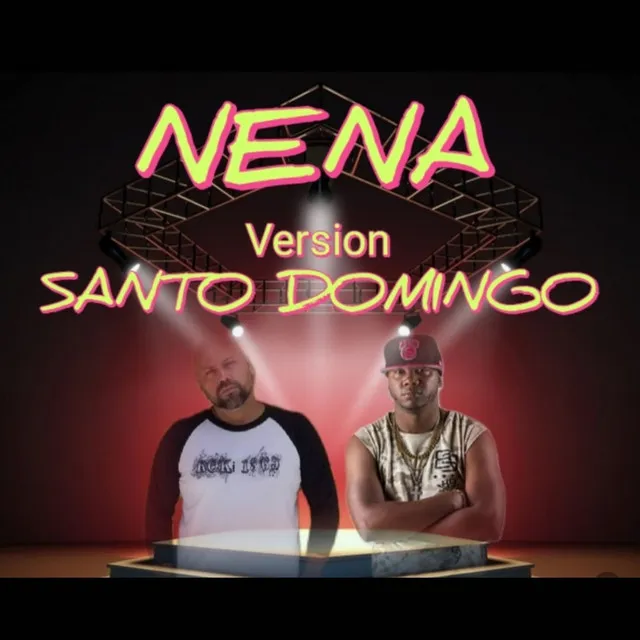 NENA (Remix version Santo Domingo)