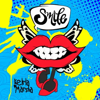 Smile by Keiria Marsha