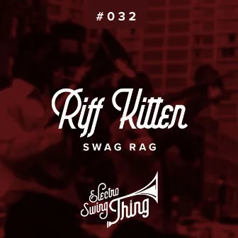 Swag Rag by Riff Kitten